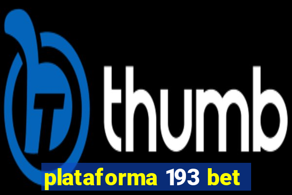 plataforma 193 bet